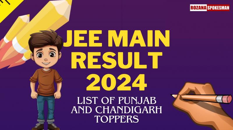 JEE Main Result 2024 Out Now, 3 Students from Punjab and Chandigarh Among Toppers 