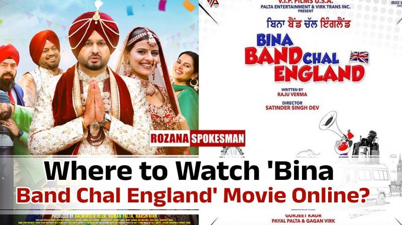 Bina Band Chal England Movie OTT Release Update: OTT Platform