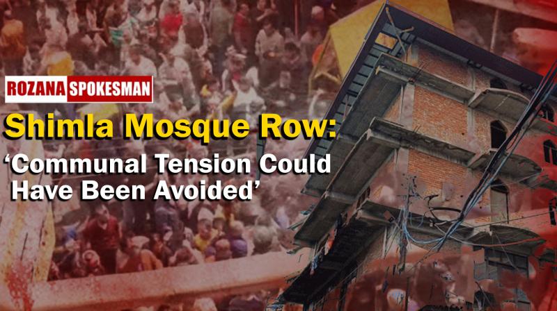 Shimla Mosque Controversy: Communal Tension Could Have Been Avoided
