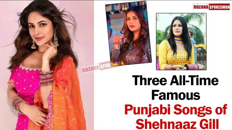 Shehnaaz Gill Punjabi Songs