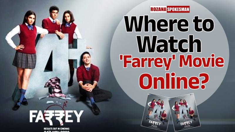 'Farrey' Movie OTT Release Update