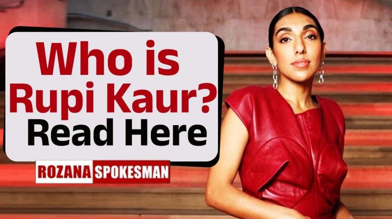 Who is Rupi Kaur? 
