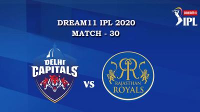 DC VS RR Match 30, DREAM11 IPL 2020, T-20 Match DC VS RR Match 30, DREAM11 IPL 2020, T-20 Match