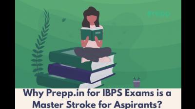 Choosing Prepp is a Master Stroke for IBPS Aspirants: Here’s Why!