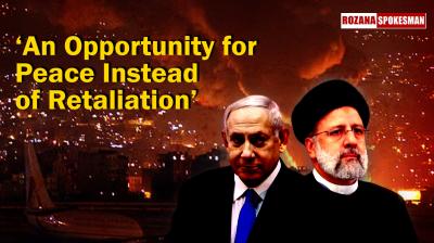 Israel vs Iran War: An Opportunity for Peace Instead of Retaliation