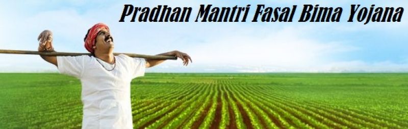 Pradhan Mantri Fasal Bima Yojana