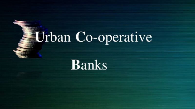 Urban Co-operative Banks 