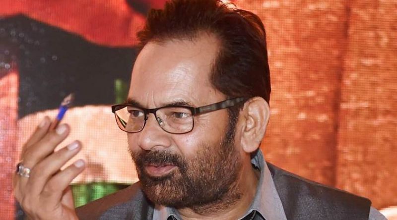 Union minister Mukhtar Abbas Naqvi