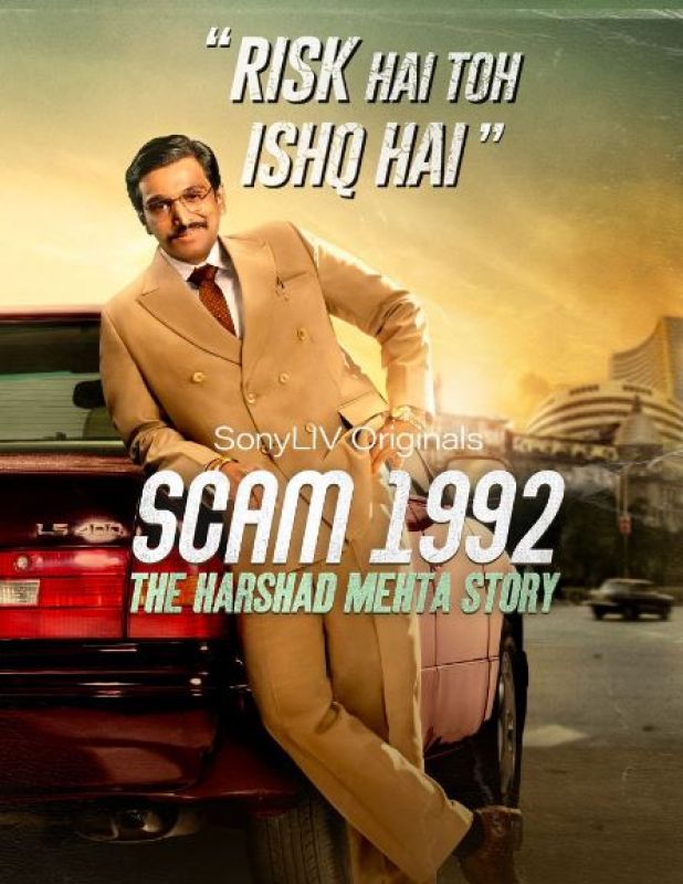 Scam 1992 (The Harshad Mehta Story): Cast- Pratik Gandhi, Shreya Dhanwanthary, Hemant Kher, Anjali Barot, Chirag Vohra and others.
